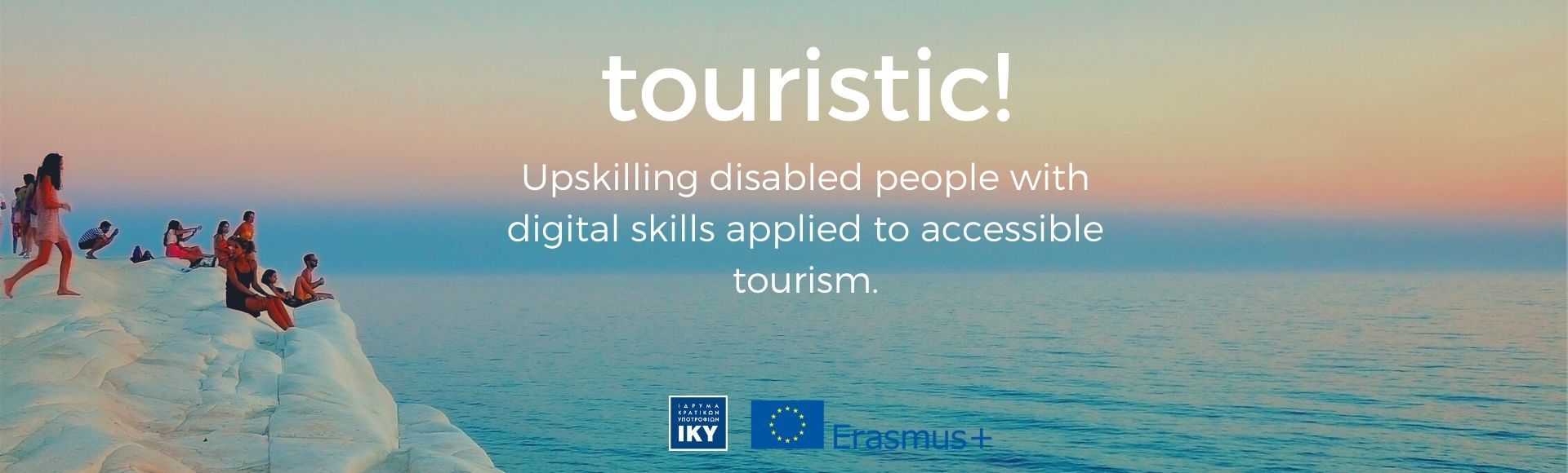 touristic! Upskilling Disabled People with Digital Skills Applied to Accessible Tourism Jobs